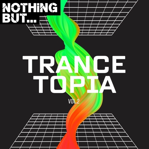 VA - Nothing But... Trancetopia, Vol. 02 [NBTRANCET02]